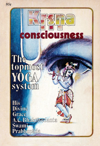 Kṛṣṇa Consciousness, The Topmost Yoga System cover