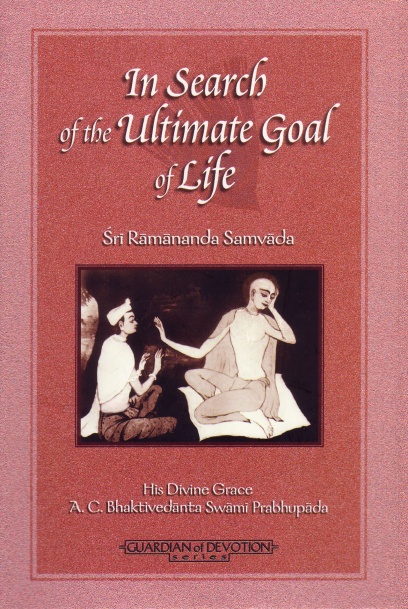 In Search of the Ultimate Goal of Life cover